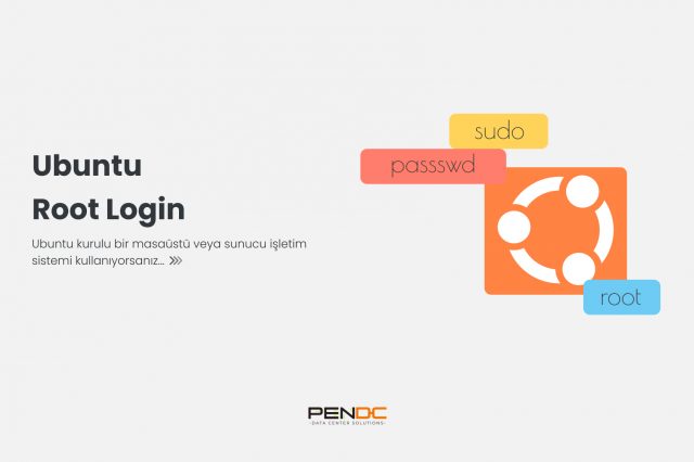 Ubuntu Root Login | PenDC Blog Sayfası