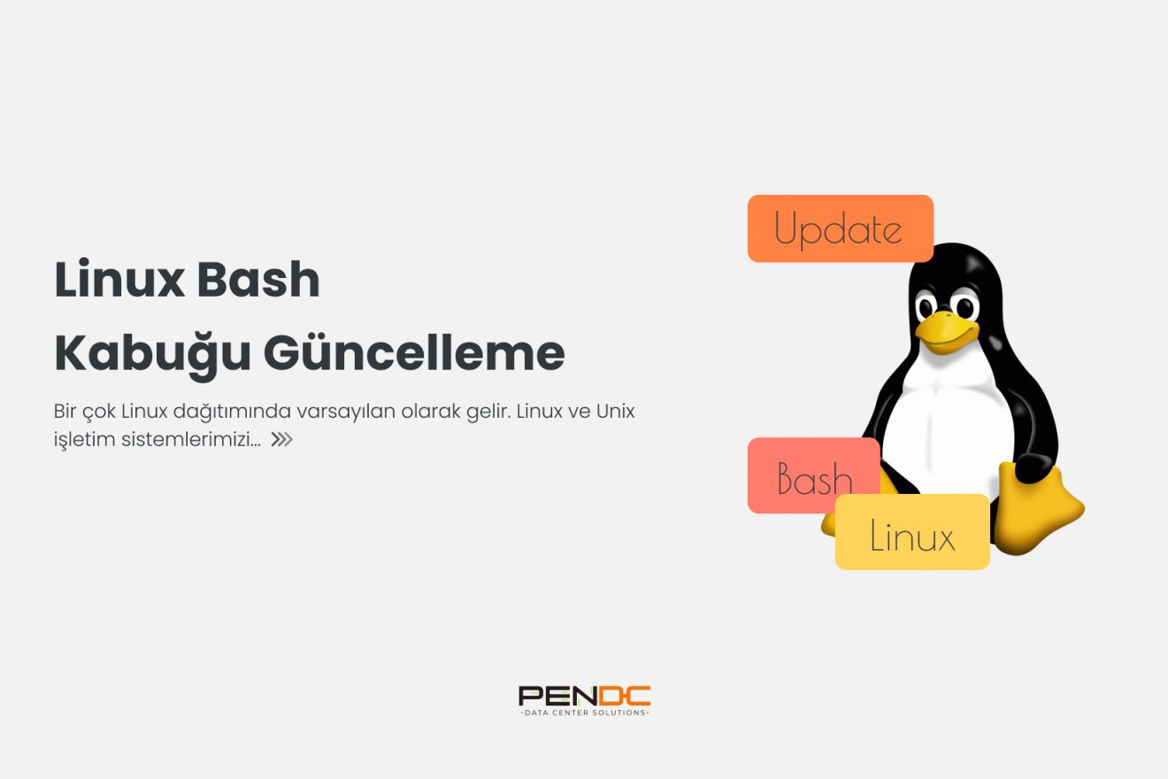 Linux Bash Kabuğu Güncelleme | PenDC Blog Sayfası